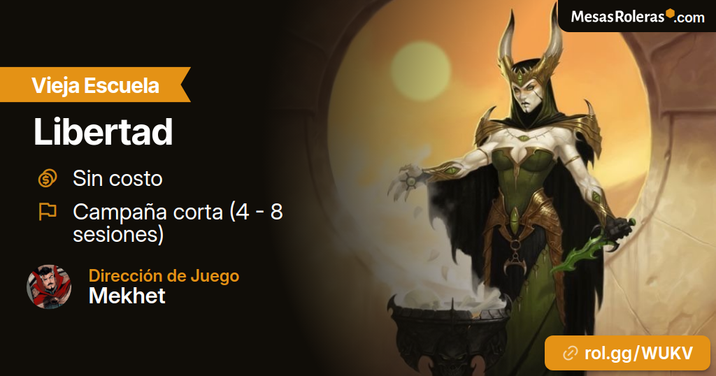 Juega Vieja Escuela - Libertad | Dirección: Mekhet | MesasRoleras